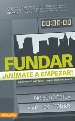 Fundar ¡Anímate a empezar!: Comenzando una nuev... [Spanish] 0829753214 Book Cover