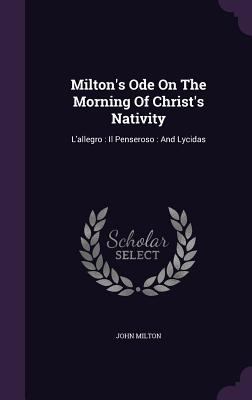 Milton's Ode on the Morning of Christ's Nativit... 1342576632 Book Cover