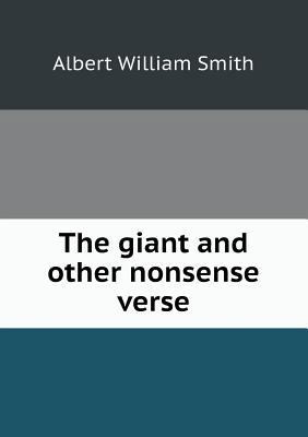 The Giant and Other Nonsense Verse 5518482019 Book Cover