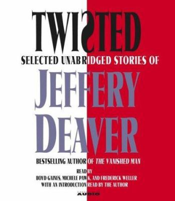 Twisted: Selected Unabridged Stories of Jeffery... 0743536401 Book Cover