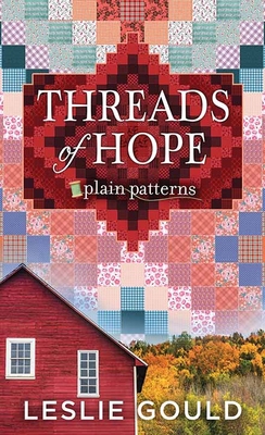 Threads of Hope: Plain Patterns [Large Print] 163808243X Book Cover