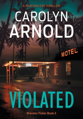 Violated: A nail-biting crime thriller packed w... 1988064740 Book Cover