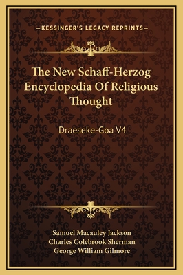 The New Schaff-Herzog Encyclopedia Of Religious... 1169354815 Book Cover