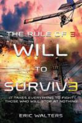 The Rule of Three: Will to Survive 1250104394 Book Cover