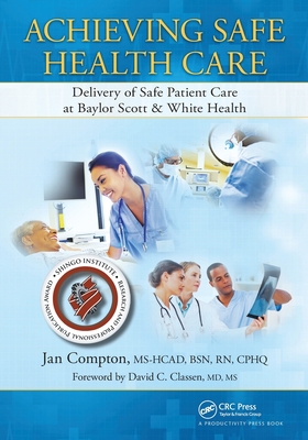 Achieving Safe Health Care: Delivery of Safe Pa... 1032098163 Book Cover