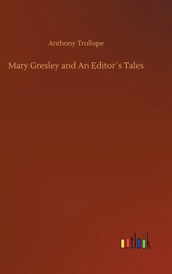 Mary Gresley and An Editor´s Tales 3732635058 Book Cover