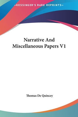 Narrative and Miscellaneous Papers V1 1161444386 Book Cover