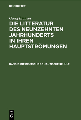 Die Deutsche Romantische Schule [German] 3112363914 Book Cover