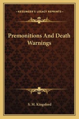 Premonitions And Death Warnings 1162865059 Book Cover