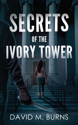 Secrets of the Ivory Tower B0CLDC1BBZ Book Cover