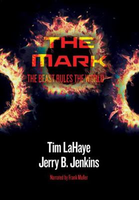 The Mark: The Beast Rules the World 0788749692 Book Cover