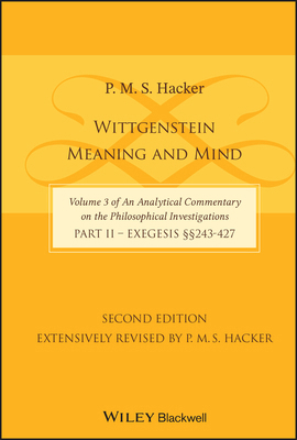 Wittgenstein: Meaning and Mind (Volume 3 of an ... 1118951751 Book Cover