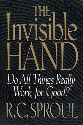 The Invisible Hand 0849912075 Book Cover