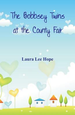 The Bobbsey Twins at the County Fair 9386874881 Book Cover