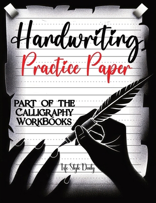 Handwriting Practice Paper: Master the Art of H... 836748469X Book Cover
