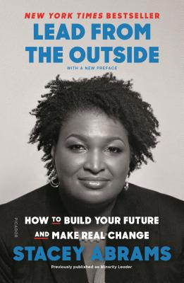 Lead from the Outside: How to Build Your Future... 1250214807 Book Cover