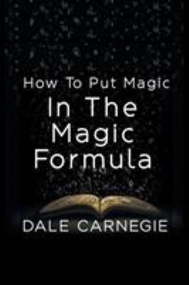 How To Put Magic In The Magic Formula 168411490X Book Cover