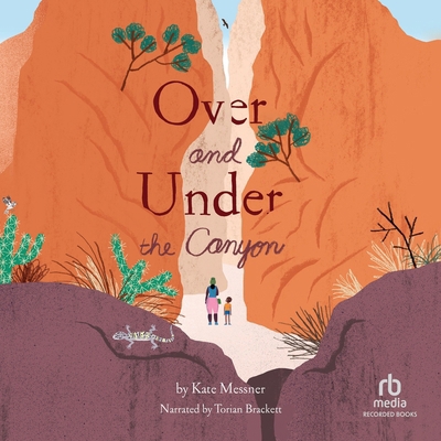 Over and Under the Canyon B0FXYCBRGK Book Cover