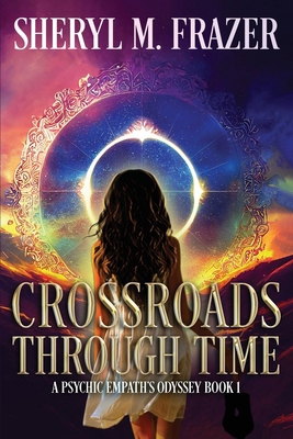 Crossroads Through Time: A Different Choice, An... 1973950103 Book Cover