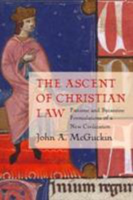 The Ascent of Christian Law: Patristic and Byza... 0881414034 Book Cover