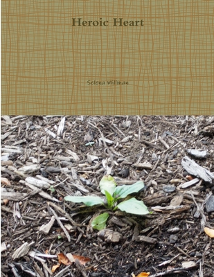 Heroic Heart 1387804847 Book Cover