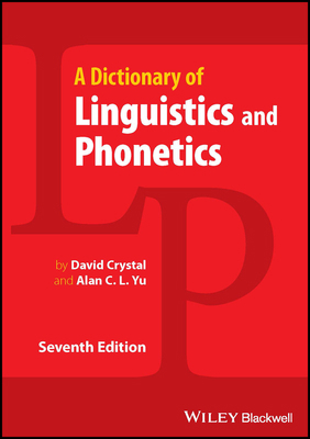 A Dictionary of Linguistics and Phonetics 1119184533 Book Cover