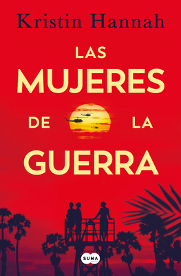 Las Mujeres de la Guerra / The Women [Spanish] 8491299661 Book Cover