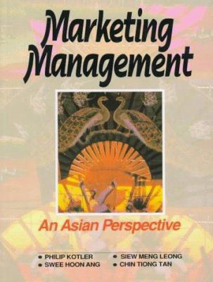 Marketing Management: An Asian Perspective 0883185504 Book Cover