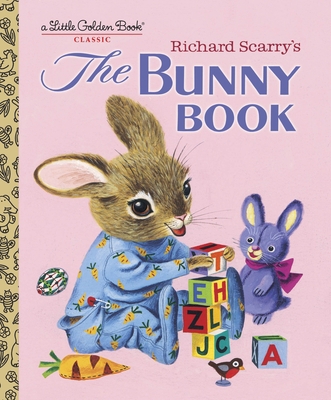 Richard Scarry's the Bunny Book: A Classic Chil... B000LOI7EQ Book Cover