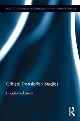 Critical Translation Studies 1138229830 Book Cover
