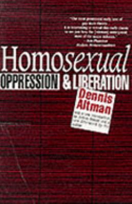 Homosexual: Oppression and Liberation 1852423420 Book Cover