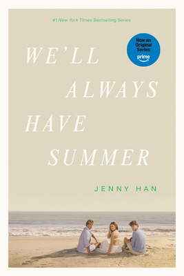 We'll Always Have Summer 1665973722 Book Cover