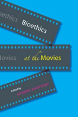 Bioethics at the Movies 0801890772 Book Cover