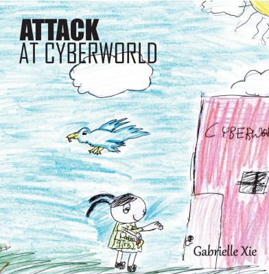 Attack at Cyberworld 1610051343 Book Cover