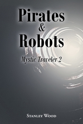Pirates and Robots B0F4SLMQZC Book Cover