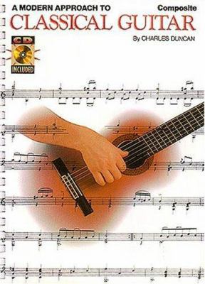 A Modern Approach to Classical Guitar, Book 1 [... 0793570786 Book Cover