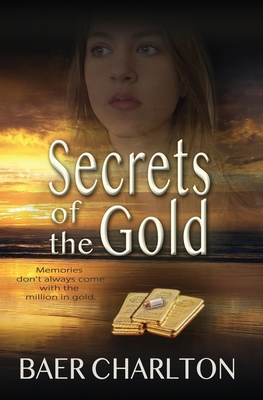 Secrets of the Gold 1949316203 Book Cover