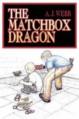 The Matchbox Dragon 1425991874 Book Cover