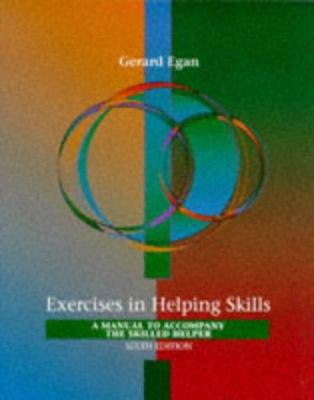 Exercises in Helping Skills 0534350577 Book Cover