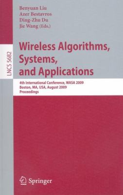 Wireless Algorithms, Systems, and Applications:... 3642034160 Book Cover