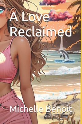 A Love Reclaimed B0F8987MJL Book Cover