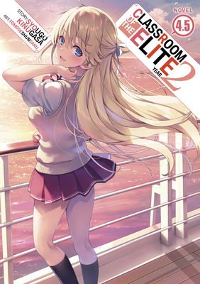 Classroom of the Elite: Year 2 (Light Novel) Vo... 1685796397 Book Cover