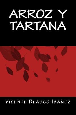 Arroz y Tartana [Spanish] 1535458399 Book Cover