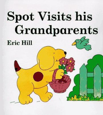 Spot Visits His Grandparents 0399230335 Book Cover