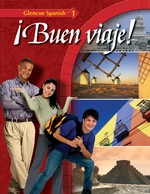 ¡Buen viaje! Level 1, Student Edition (GLENCOE ... [Spanish] 0078465702 Book Cover