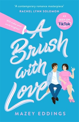 A Brush with Love: As seen on TikTok! The spark... 1472298683 Book Cover