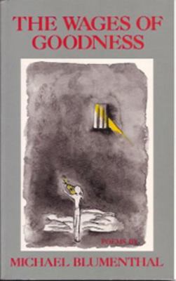 The Wages of Goodness: Poems 0826208339 Book Cover
