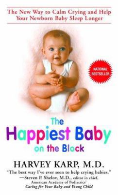 The Happiest Baby on the Block: The New Way to ... 0553588729 Book Cover