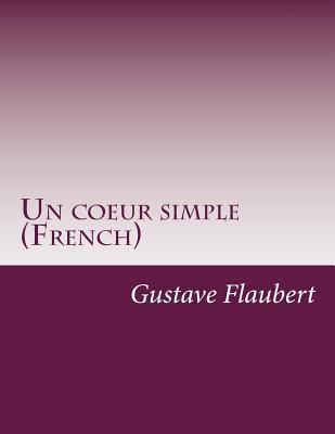 Un coeur simple (French) [French] 1499703120 Book Cover