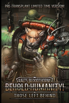 Behold: Humanity!: Those Left Behind B0FPGHYN6P Book Cover